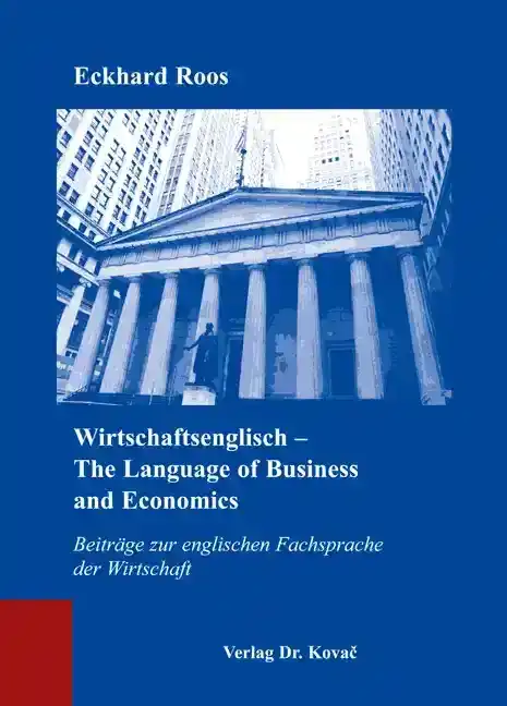 Wirtschaftsenglisch - The Language of Business and Economics (Sammelband)