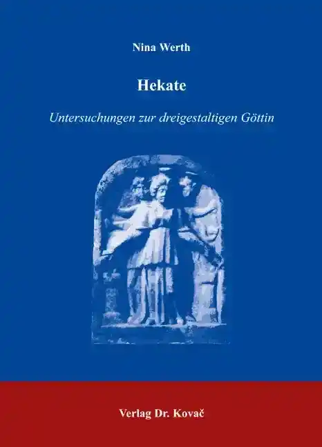  Dissertation: Hekate