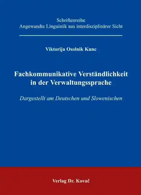 Fachkommunikative Verständlichkeit in der Verwaltungssprache (Forschungsarbeit)