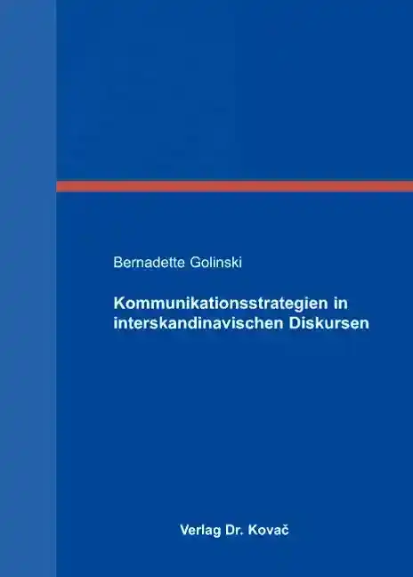 Kommunikationsstrategien in interskandinavischen Diskursen (Doktorarbeit)