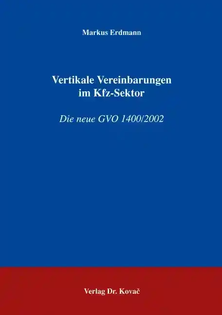 Vertikale Vereinbarungen im Kfz-Sektor (Dissertation)