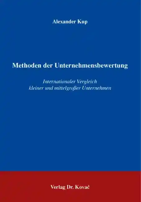Methoden der Unternehmensbewertung (Dissertation)