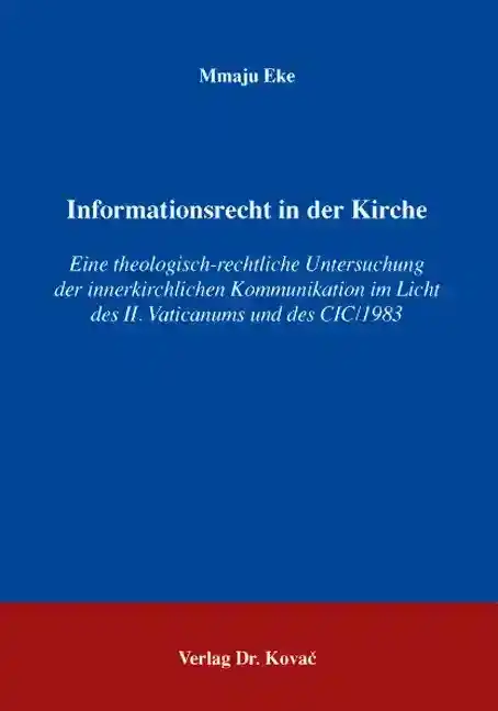 Informationsrecht in der Kirche (Dissertation)