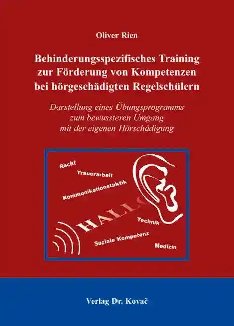  Dissertation: Behinderungsspezifisches Training zur Förderung von Kompetenzen bei hörgeschädigten Regelschülern