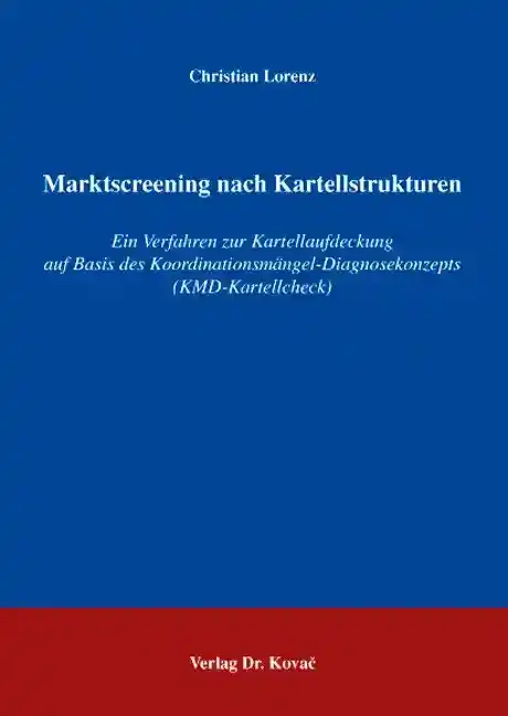 Dissertation: Marktscreening nach Kartellstrukturen