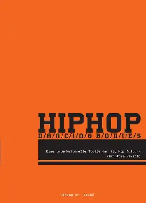  Doktorarbeit: Hip Hop Dancing Bodies