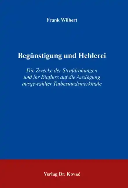 Begünstigung und Hehlerei (Dissertation)