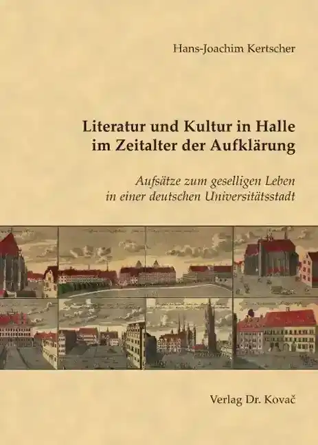 Sammelband: Literatur und Kultur in Halle im Zeitalter der Aufklärung