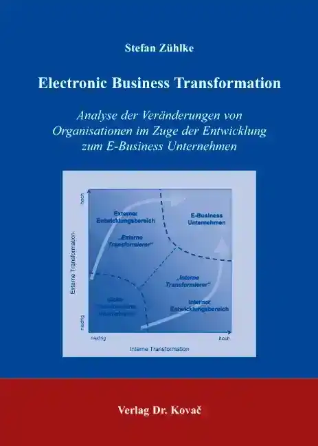  Doktorarbeit: Electronic Business Transformation