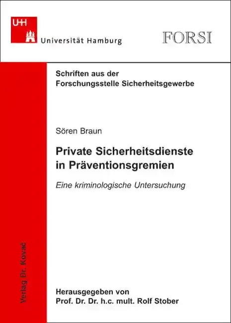 Dissertation: Private Sicherheitsdienste in Präventionsgremien
