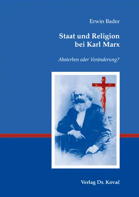 Staat und Religion bei Karl Marx (Sammelband)