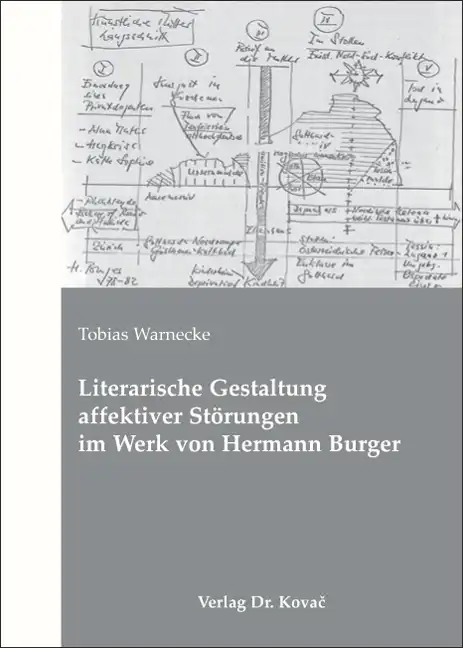 Doktorarbeit: Literarische Gestaltung affektiver Störungen im Werk von Hermann Burger