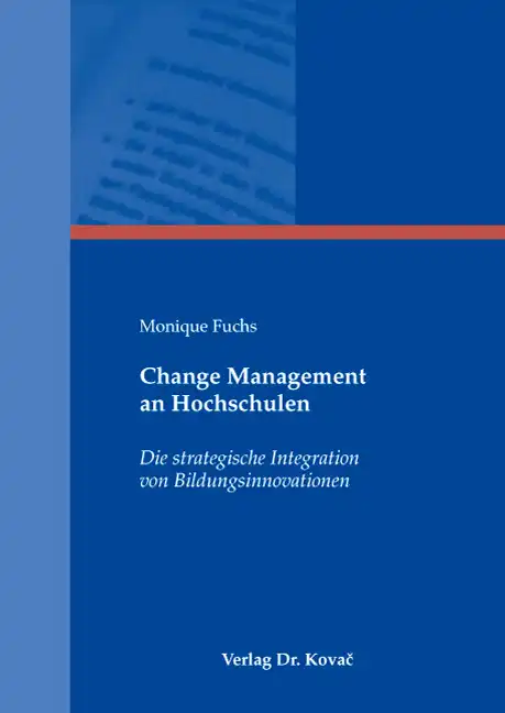  Doktorarbeit: Change Management an Hochschulen
