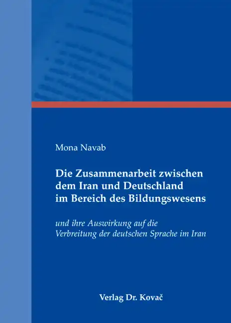  Doktorarbeit: Die Zusammenarbeit zwischen dem Iran und Deutschland im Bereich des Bildungswesens