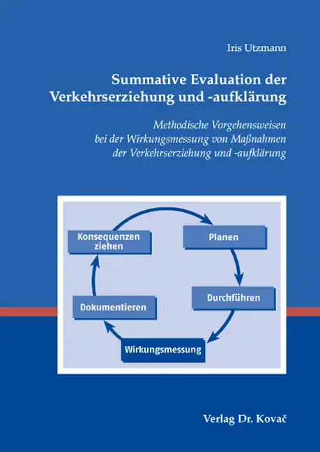  Dissertation: Summative Evaluation der Verkehrserziehung und aufklärung