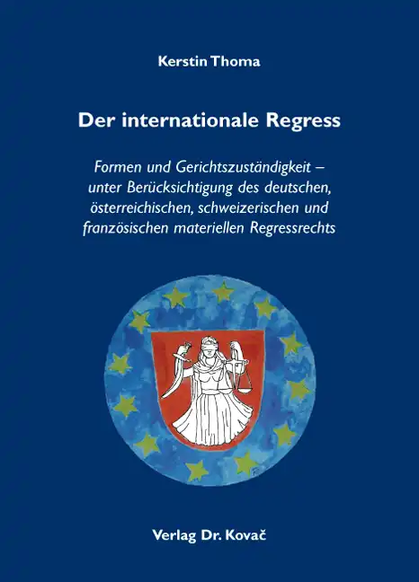 Der internationale Regress (Dissertation)