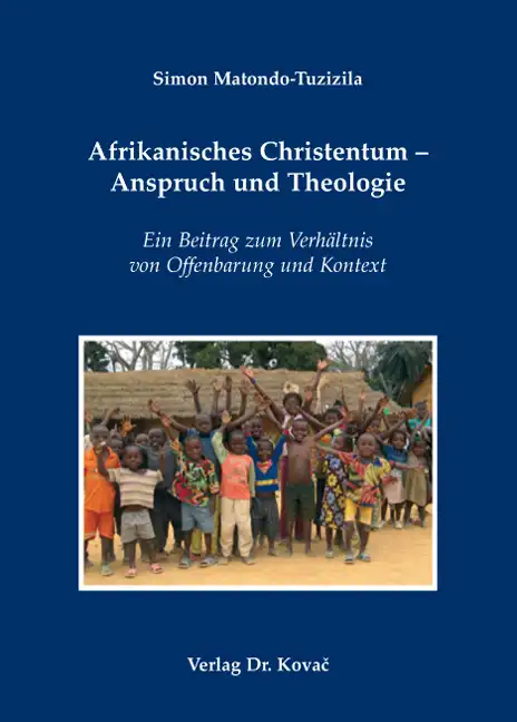  Doktorarbeit: Afrikanisches Christentum – Anspruch und Theologie