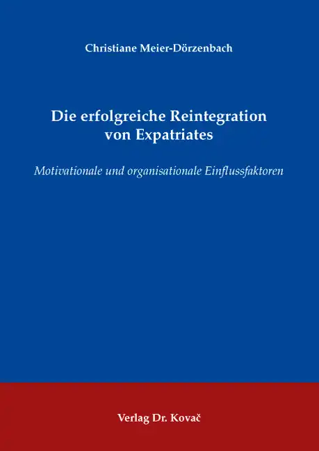 Dissertation: Die erfolgreiche Reintegration von Expatriates