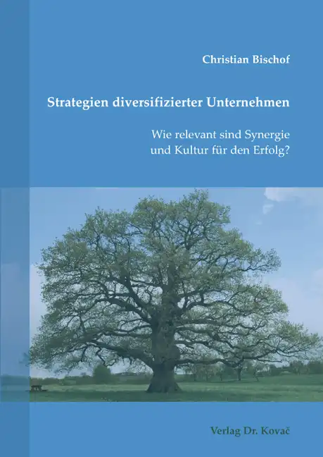 Strategien diversifizierter Unternehmen (Doktorarbeit)