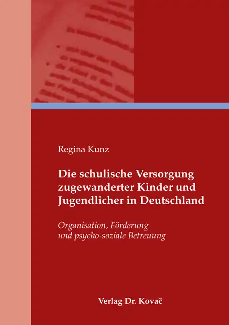  Doktorarbeit: Die schulische Versorgung zugewanderter Kinder und Jugendlicher in Deutschland