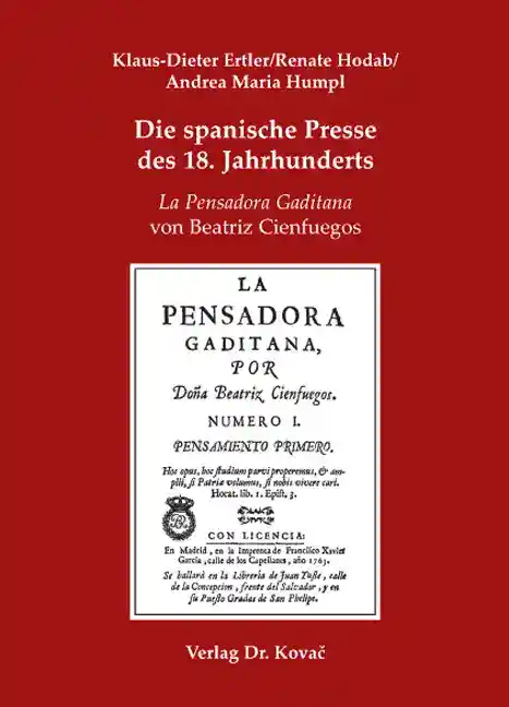 Die spanische Presse des 18. Jahrhunderts (Forschungsarbeit)