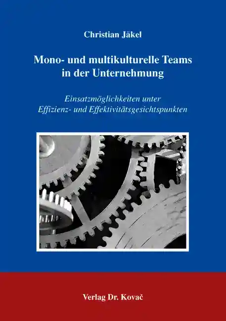 Cover: Mono- und multikulturelle Teams in der Unternehmung