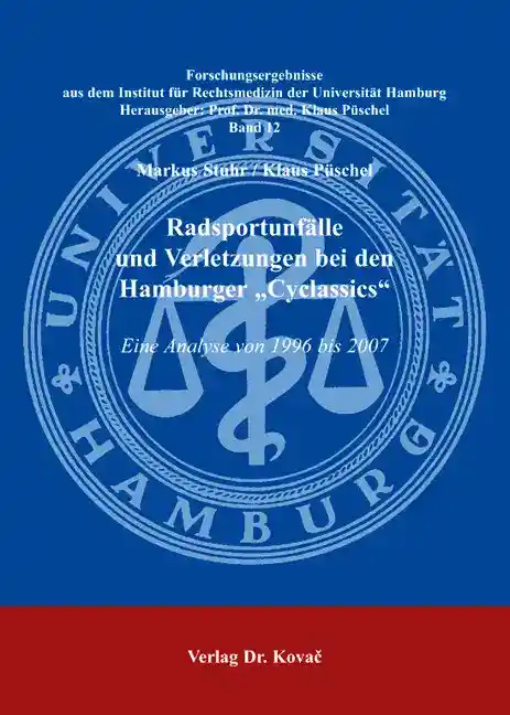 Radsportunfälle und Verletzungen bei den Hamburger „Cyclassics“ (Doktorarbeit)