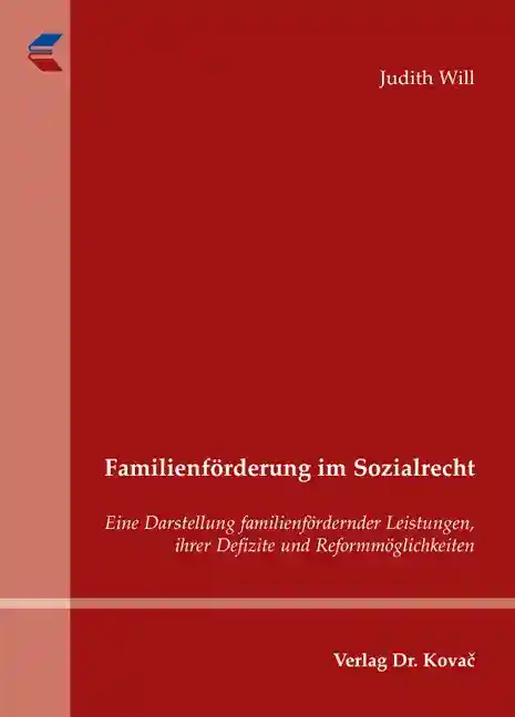 Familienförderung im Sozialrecht (Doktorarbeit)