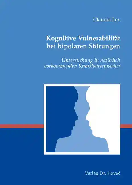 Kognitive Vulnerabilität bei bipolaren Störungen (Doktorarbeit)