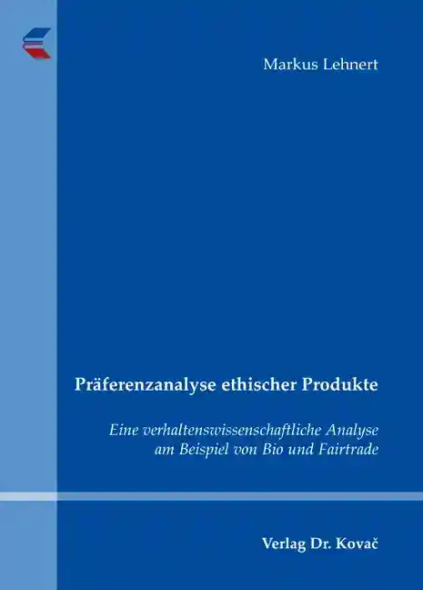Cover: Präferenzanalyse ethischer Produkte