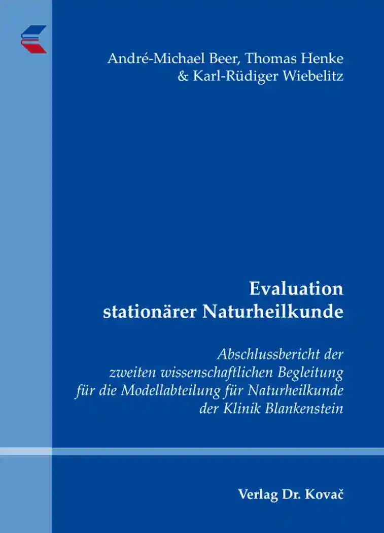 Evaluation stationärer Naturheilkunde (Forschungsarbeit)