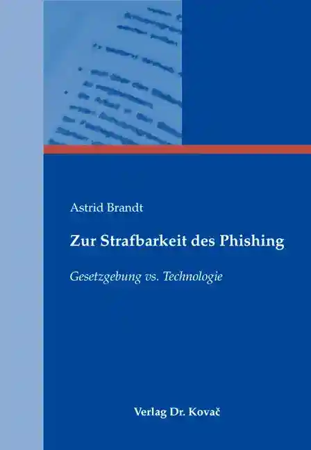 Zur Strafbarkeit des Phishing (Dissertation)