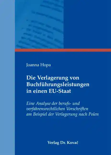 Die Verlagerung von Buchführungsleistungen in einen EU-Staat (Doktorarbeit)
