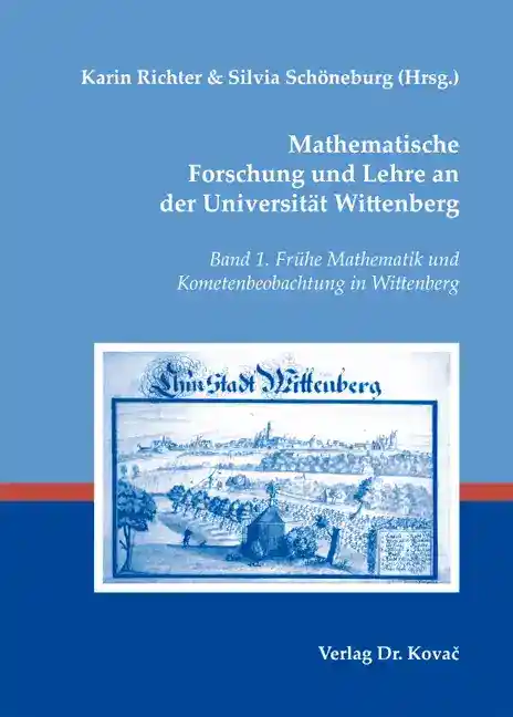 Cover: Mathematische Forschung und Lehre an der Universität Wittenberg