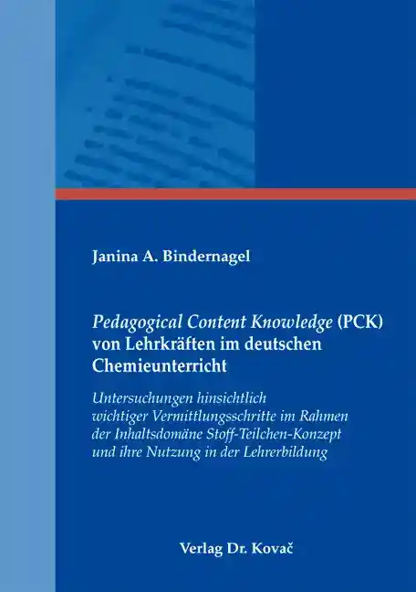 Pedagogical Content Knowledge (PCK) von Lehrkräften im deutschen Chemieunterricht (Doktorarbeit)