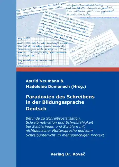 Sammelband: Paradoxien des Schreibens in der Bildungssprache Deutsch