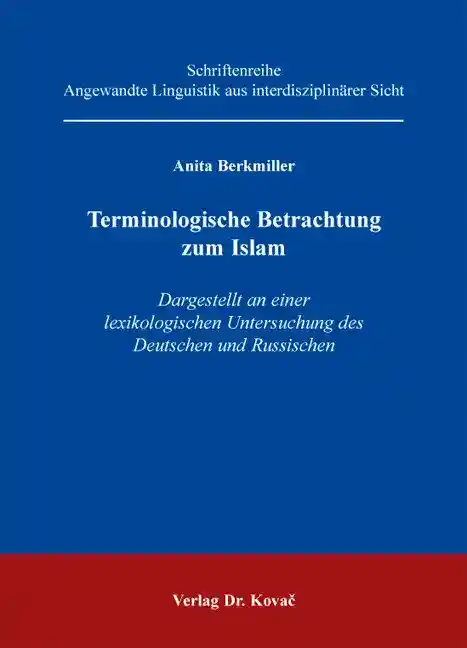 Terminologische Betrachtung zum Islam (Forschungsarbeit)