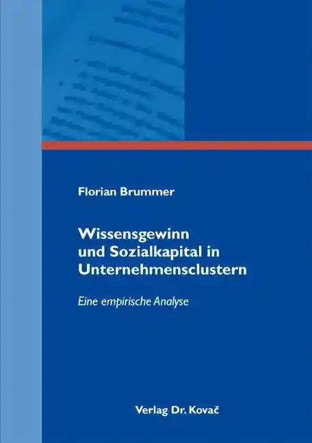 Cover: Wissensgewinn und Sozialkapital in Unternehmensclustern