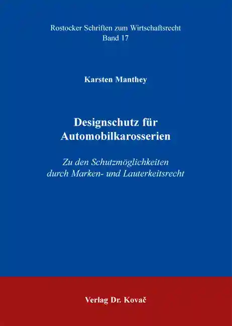 Designschutz für Automobilkarosserien (Dissertation)