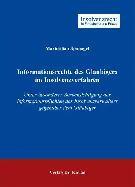 Informationsrechte des Gläubigers im Insolvenzverfahren (Dissertation)