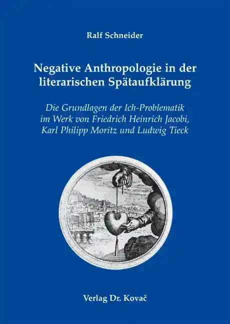 Cover: Negative Anthropologie in der literarischen Spätaufklärung