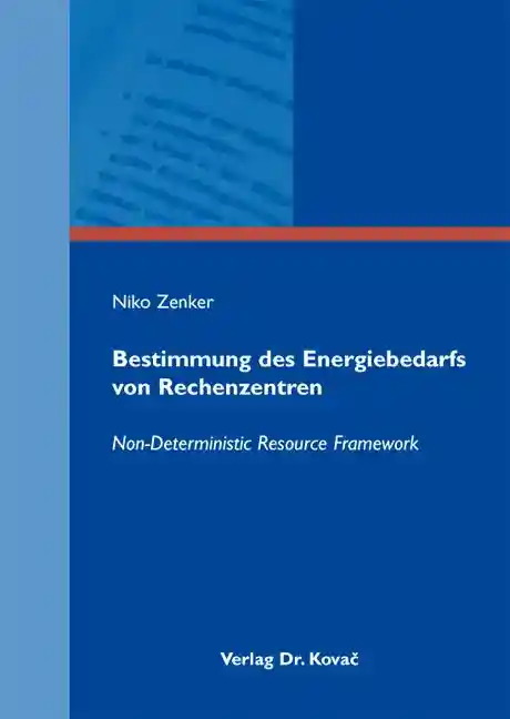 Dissertation: Bestimmung des Energiebedarfs von Rechenzentren