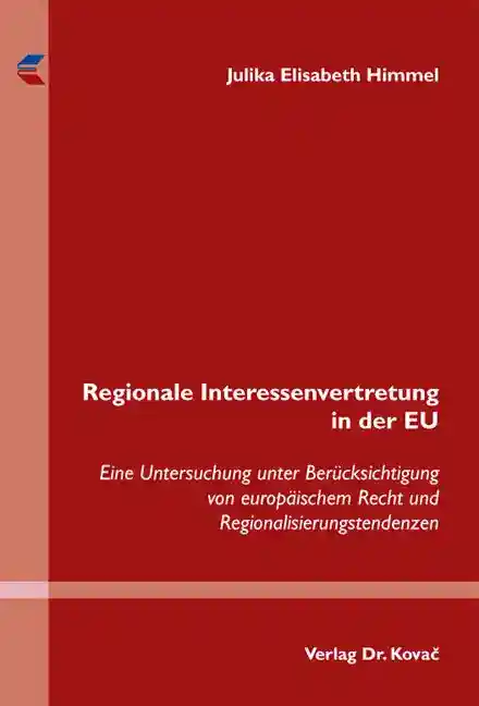 Regionale Interessenvertretung in der EU (Doktorarbeit)