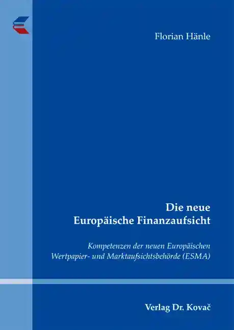 Cover: Die neue Europäische Finanzaufsicht