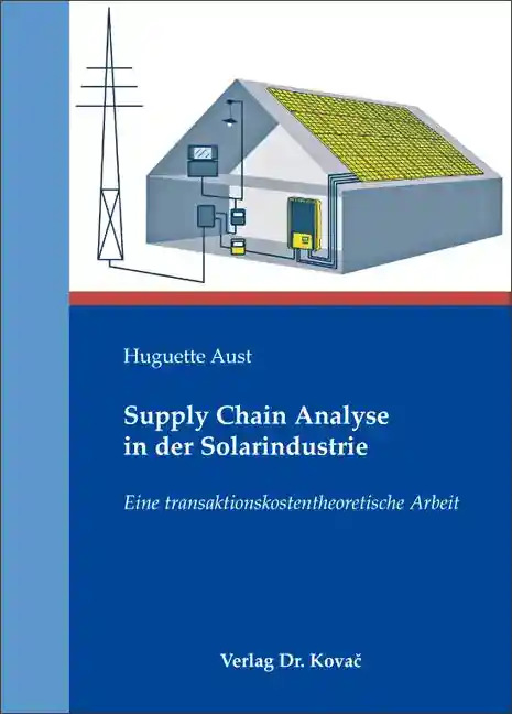 Supply Chain Analyse in der Solarindustrie (Doktorarbeit)