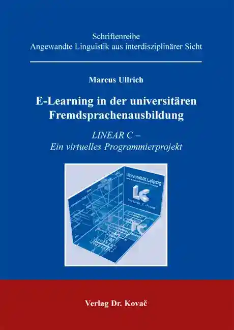 E-Learning in der universitären Fremdsprachenausbildung (Doktorarbeit)