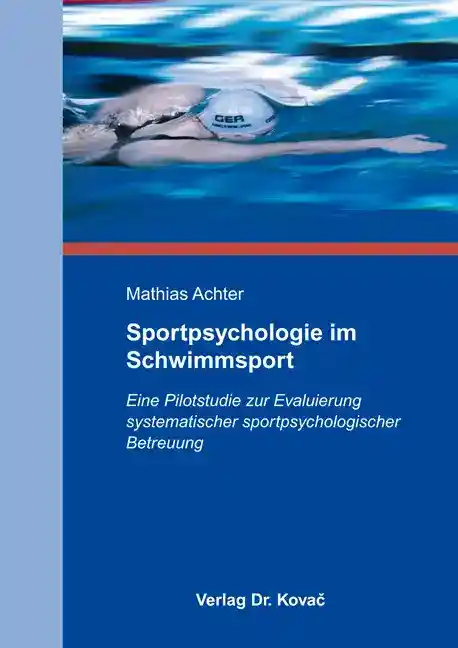 Sportpsychologie im Schwimmsport (Dissertation)