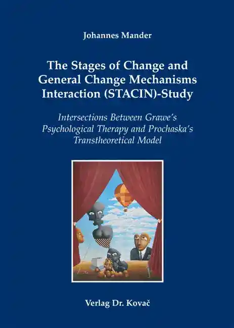 Coverabbildung: Dissertation, „The Stages of Change and General Change Mechanisms Interaction (STACIN)-Study“ von Johannes Mander