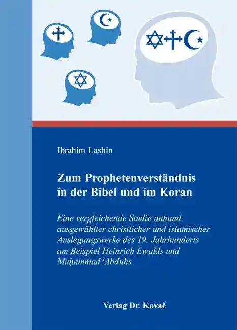Cover: Zum Prophetenverständnis in der Bibel und im Koran