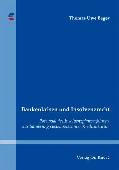 Bankenkrisen und Insolvenzrecht (Doktorarbeit)